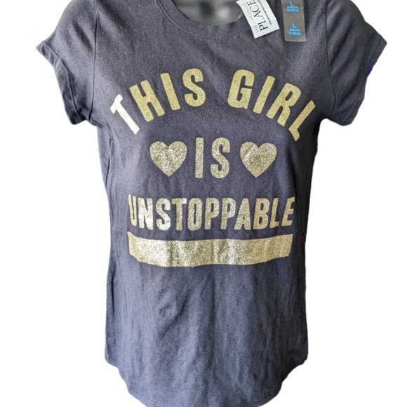 The Children's Place Other - NWT Girls Children's Place Tee This Girl Is Unstoppable Size L (10/12)